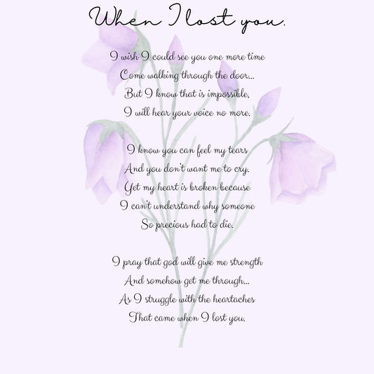 When I lost you, memories of a loved one, poems, in loving memory,